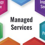 7 advantages a Managed IT Services Provider adds to your enterprise