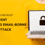 10 Point Checklist to Deal With Rising Business Email-based Cyber Attacks