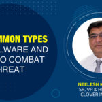 10 common types of malware and how to combat the threat