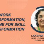 With Work Transformation, its Time for Skill Transformation