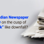 Is the Indian Newspaper industry on the cusp of a "Kodak" like downfall?