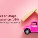 Telematics or Usage Based Insurance (UBI)- 'Uber'ization of Auto Insurance