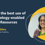 Making the best use of a Technology-enabled Human Resources