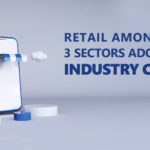 Retail Among Top 3 sectors Adopting Industry Cloud