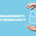 Ten commandments of cybersecurity