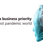 Remote, Robotic, Resilient: Why RPA should be a business priority in the post pandemic world