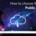 How to choose the right public cloud?