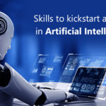 10 tech and non-tech skills to kickstart a career in Artificial Intelligence