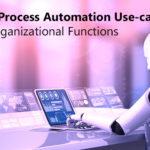 Robotic Process Automation Use-cases across Organizational Functions