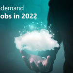 Most in-demand Cloud Jobs in 2022