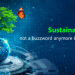 Sustainable IT - not a buzzword anymore but a reality!
