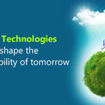 5 Green Technologies that will shape the sustainability of tomorrow