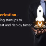 Containerization - empowering startups to develop fast and deploy faster
