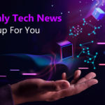 Monthly TechNews Roundup: Oracle recognized as leader in Gartner Magic Quadrant for Cloud ERP, Enterprise application software spend to grow 15 per cent YoY & more