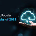 The Most Popular Cloud Jobs of 2023