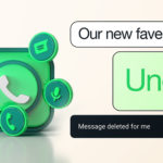 Accidentally used 'delete for me' instead of 'everyone'? New WhatsApp feature will save you the embarrassment