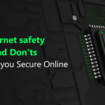 10 Internet Safety Do's and Don'ts to Keep You Secure Online