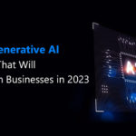 Top 5 Generative AI Benefits That Will Transform Businesses in 2023