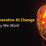 Will Generative AI Change "The Way We Work"