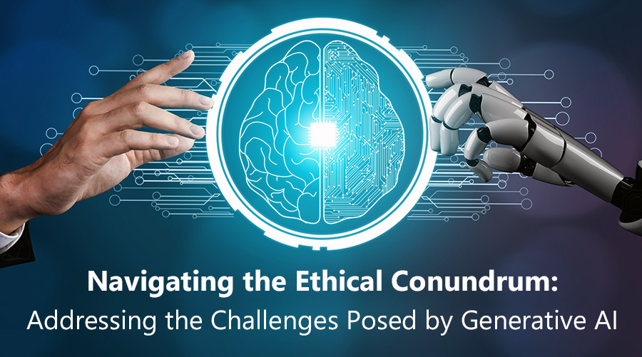 Navigating Ethical Conundrum Addressing Challenges Posed By Generative Navigating Ethical Conundrum Addressing Challenges Posed By Generative