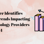 Gartner Identifies Top Trends Impacting Technology Providers in 2024