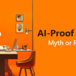 AI-Proof Jobs: Myth or Reality?