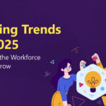 Skilling Trends of 2025: Shaping the Workforce of Tomorrow