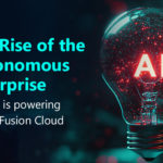 The Rise of the Autonomous Enterprise: How AI Is Powering Oracle Fusion Cloud