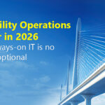 Reliability Operations Center in 2026: Why Always-On IT Is No Longer Optional?