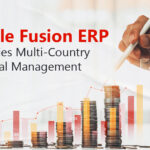 How Oracle Fusion ERP Simplifies Multi-Country Financial Management