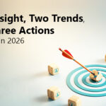 One Insight, Two Trends, and Three Actions for CIOs in 2026
