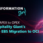 From CAPEX to OPEX: A Hospitality Giant's Oracle EBS Migration to OCI