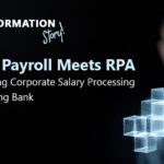 When Payroll Meets RPA: Automating Corporate Salary Processing at a Leading Bank