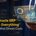 Your Oracle ERP Knows Everything Except What Dinner Costs