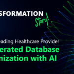 How a Leading Healthcare Provider Accelerated Database Optimization with AI