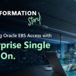 Simplifying Oracle E-Business Suite Access with Enterprise Single Sign-On